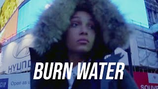 Burn Water - Being Honest