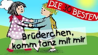 Brüderchen, komm tanz mit mir - Die besten Spiel- und Bewegungslieder || Kinderlieder