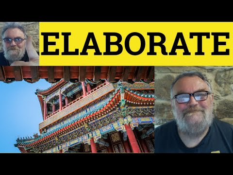 What does elaboration mean?