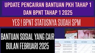 Sudah SPM bantuan bpnt 600rb update Pencairan pkh tahap 1 dan bpnt 600rb hari ini