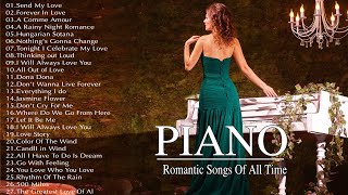 Top 30 Most Beautiful Piano Love Songs - Best Relaxing Romantic Love Songs Ever