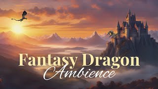 Fantasy Dragon Ambience Fourth Wing Inspired | music \u0026 no talking