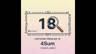 LeetCode 18 | 4Sum | Two Pointers + Sorting Explained (C++)