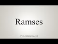 How To Say Ramses