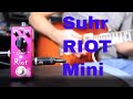 Suhr Riot Mini Distortion Pedal Demo Video by Shawn Tubbs