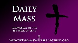 Daily Mass Wednesday, March 1, 2023