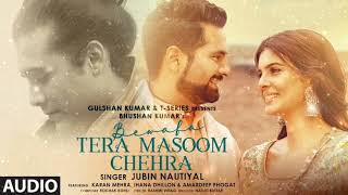 Bewafa Tera Masoom Chehra | Jubin Nautiyal | Karan Mehra |  Bhushan Kumar|  new MP3 song 2022