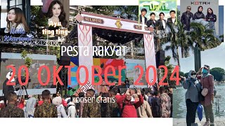 PESTA RAKYAT 20 OKTEBER || konser gratis dan banyak hadiah || suka duka pelantikan PRESIDEN RI