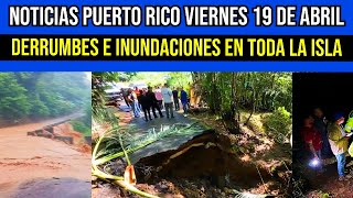 Hoy en Noticias de Puerto Rico Viernes 19 de abril del 2024