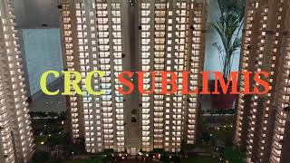 CRC Sublimis 2BHK Actual Flat Video - Size 1182 Sq.ft #CRCSublimis