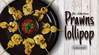 Prawns Lollipop | Easy starter / snack recipe | Prawns / Shrimp lollipops