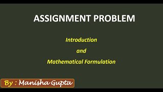 Assignment Problem - (Introduction)