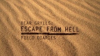 Field Diaries - Desert Filming: In The Sand