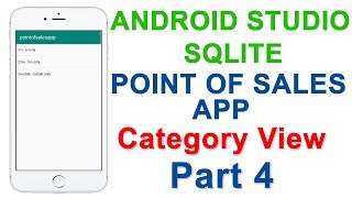 Point of Sales App using Android and Sqlite Category Part 4