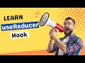 Learn React useReducer Hook