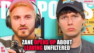 The Reason Zane is Leaving Unfiltered... Dropouts #155