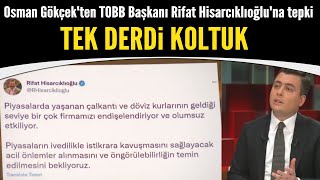 Osman Gökçek'ten TOBB Başkanı Rifat Hisarcıklıoğlu'na tepki