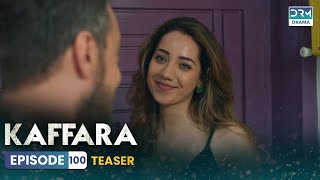 Kaffara | Redemption | Teaser Episode 100 | Tomorrow at 8PM | UB2O