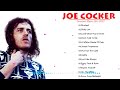 joe cocker greatest hits full album best songs of joe cocker Джо Кокер Лучшие песни