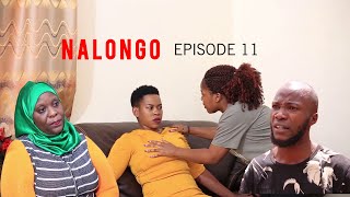 NALONGO EPISODE 11