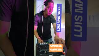 CUMBIA GAUCHA CON LUIS MARTIN DJ