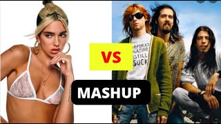 Mix: DUA LIPA + NIRVANA + Otros - (MASHUP ORIGINAL by Leo Alpha) -