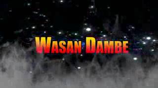 SABUWAR WASAR DAMBE