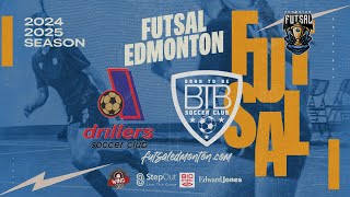 2024-2025 women / Edmonton Futsal League Serie A - Drillers Women  vs BTB WSC