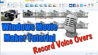 Windows Movie Maker Tutorial - How to Record Voice Overs