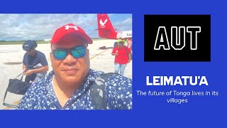 LEIMATU’A: The future of Tonga lives in its villages