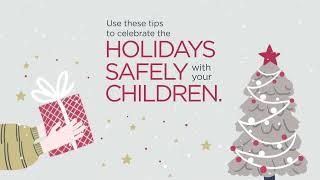 Tips to Keep Children Safe During the Holidays | UPMC