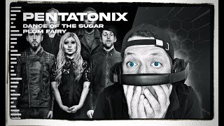 Pentatonix - Dance of the Sugar Plum Fairy (REACTION)