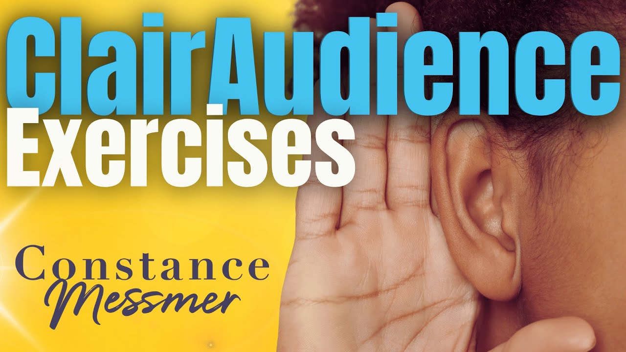 Strengthening Clairaudience Exercises To Enhance Psychic Hearing Youtube