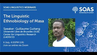 The linguistic ethnobiology of Masa (Guitang) | SOAS University of London