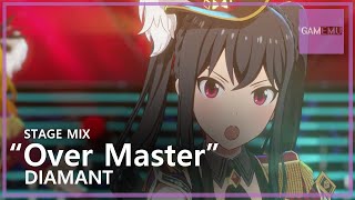 [STAGE MIX] DIAMANT 'Over Master' | iDOLM@STER STARLIT SEASON_2021.10.28