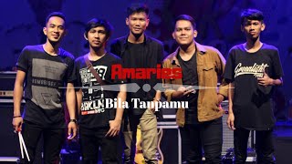 AMARIES - BILA TANPAMU 