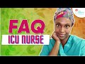 Frequently Asked Questions & Advice About ICU Nursing