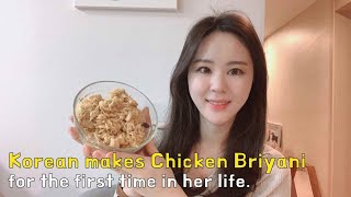 If Korean makes 'Chicken Biryani' (for the first time in her life)