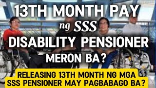 ✅SSS 13TH MONTH PAY OF DISABILITY PENSIONER MERON BA?