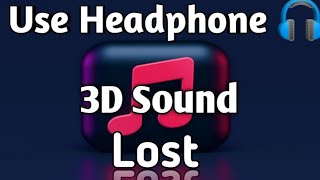 Lost 3D | Dino James | Naisha Bhargabi | Bluish Music | Use Headphone 🎧 | #music3d #dinojames