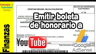 Cómo emitir una boleta de honorarios a Adsense o google si somos youtubers en Chile