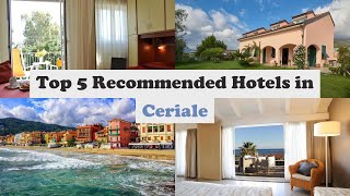 Top 5 Recommended Hotels In Ceriale | Top 5 Best 3 Star Hotels In Ceriale