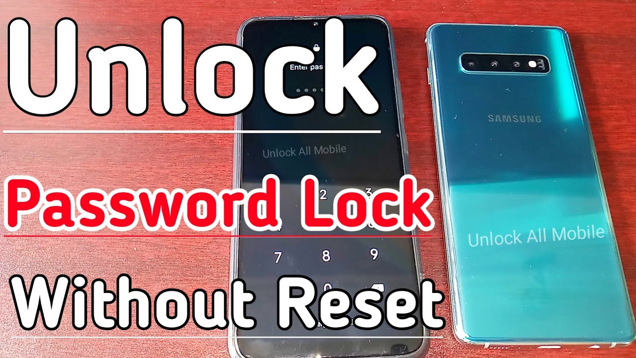 Method Unlock Password Lock Android Mobile Without Data Loss 2022 ...