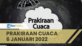 Prakiraan Cuaca BMK Kamis, 6 Januari 2022: Wilayah DKI Jakarta Berpotensi Hujan dan Angin