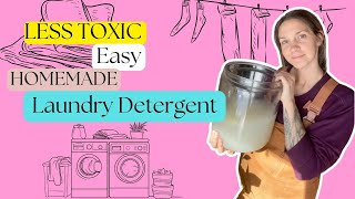 Less TOXIC, Easy and HOMEMADE Laundry Detergent