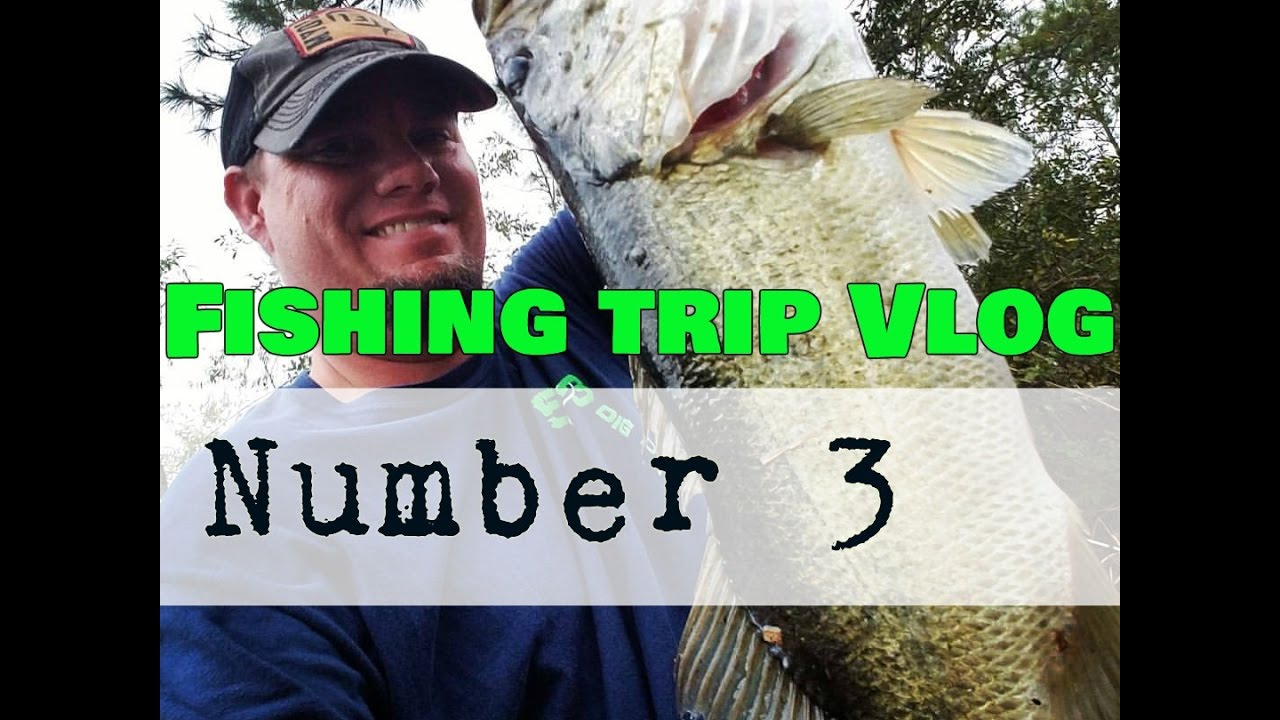 New Fishing Trip Vlog Youtube
