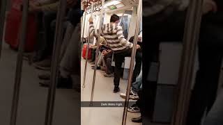 Fight Delhi Metro # Rajiv chawk👊