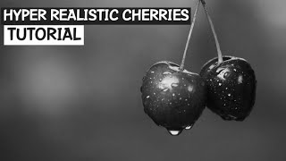 Hyper realistic Cherries | Step by Step Tutorial