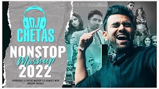 DJ Chetas- Nonstop Mashup 2023 | Bollywood Mashup 2022​