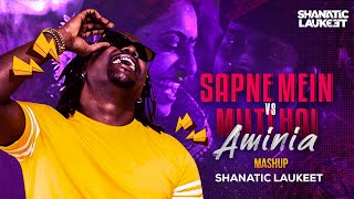 Sapne Mein Milti Hain (Remix) - Shanatic Laukeet || Satya || Wedding Special DJ Mix